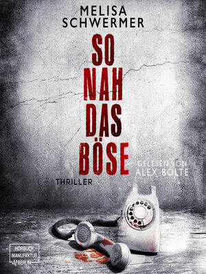 cover image of So nah das Böse